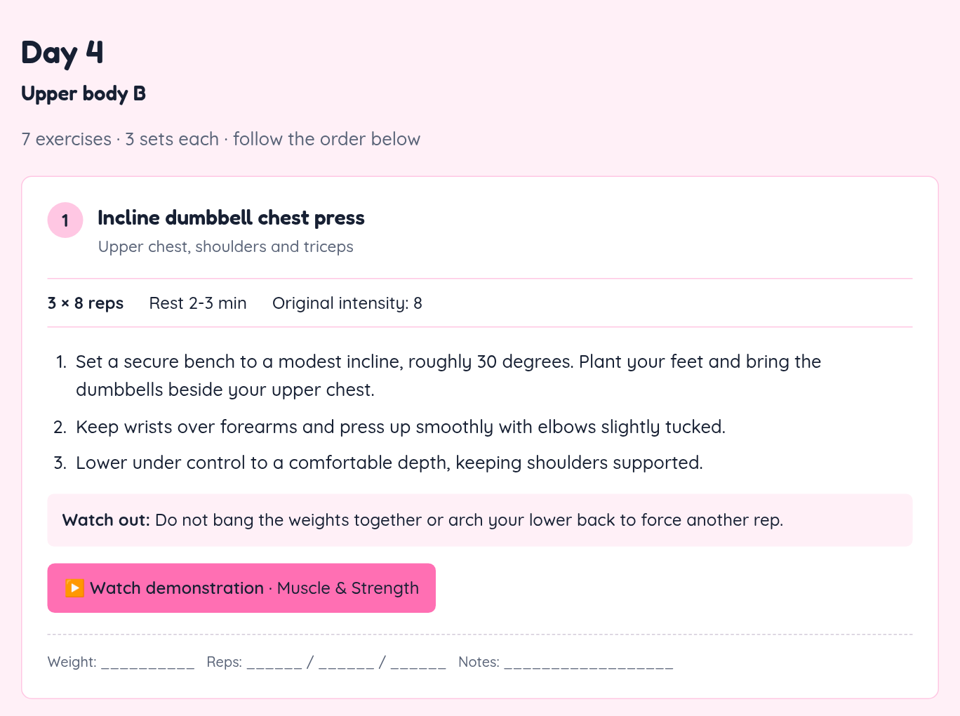 Four-Day Strength Guide — Day 4 preview Day 4 of the Four-Day Strength Guide: Incline dumbbell chest press — Upper body B, with sets, reps, instructions and demonstration link.